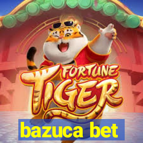 bazuca bet